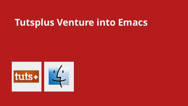 Venture into Emacs